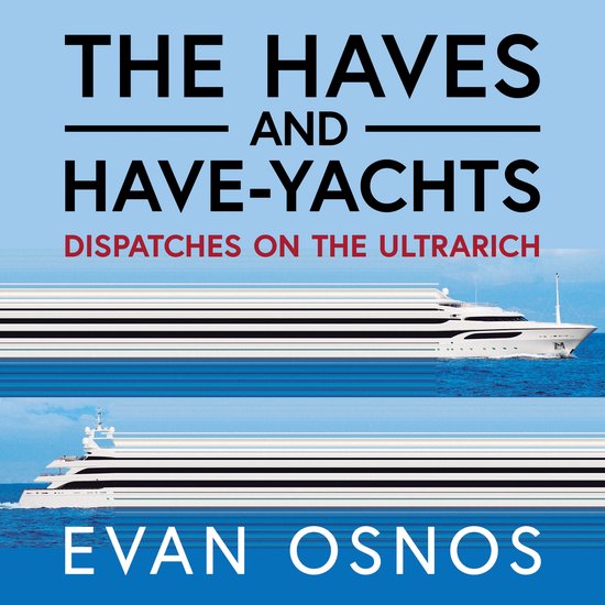 The Haves and Have-Yachts - cover