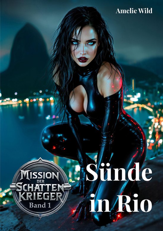 Mission der Schattenkrieger 1 - Sünde in Rio - cover