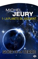 Goer de la Terre 1 - Goer de la Terre, T1 : La Planète du jugement