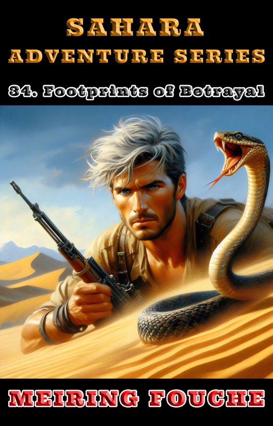 Sahara Adventure Series 34 - Footprints of Betrayal