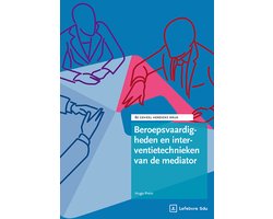 Beroepsvaardigheden en interventietechnieken van de mediator
