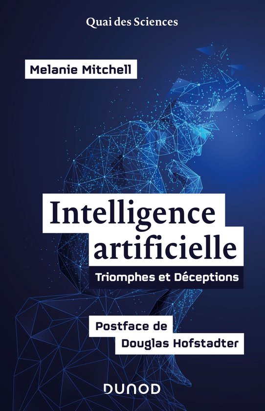 Boekomslag "Intelligence artificielle. Triomphes et Déceptions" door Melanie Mitchell, met een abstract blauw netwerk.