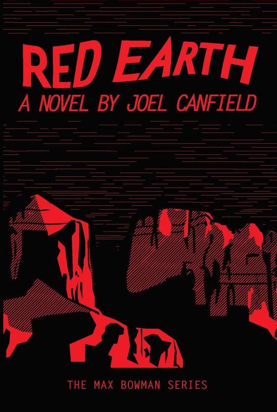 The Misadventures of Max Bowman 3 - Red Earth - cover