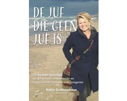 De juf die geen juf is
