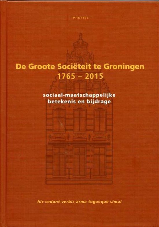 De Groote Sociëteit Te Gron...