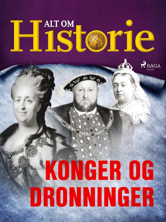 Personer Der ændrede Verden 4 Konger Og Dronninger Ebook Alt Om Historie 