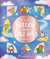 Storytime Treasury-The Complete Follow Your Dreams Collection
