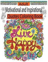 Motivational And Inspirational Quotes Coloring Book