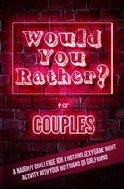 Would You Rather For Couples