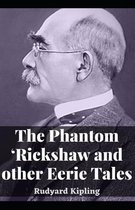 The Phantom 'Rickshaw and other Eerie Tales