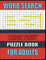 Word Search Large Print Puzzle Book For Adults