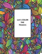 Let's COLOR THE Flowers.Coloring Book