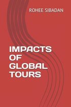 Impacts of Global Tours