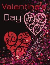 Valentine's day coloring book for kids ages 8-12: Colouring Pages With Hearts Designs For Teens, Children Ages 9-12 and Adults