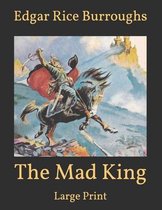 The Mad King