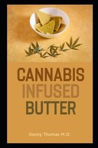 Cannabis Infused Butter