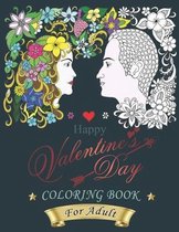 Happy Valentine's Day Coloring Book For Adult