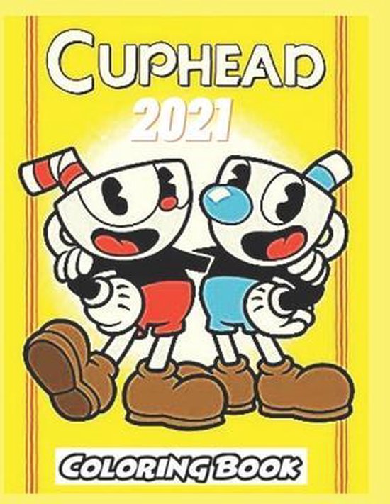 Cuphead Coloring Book Jhone Coloring 9798596858600 Boeken Bol Com