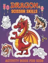 Dragon Scissor Skills Activity Book For Kids