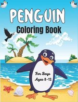 PENGUIN Coloring Book For Boys Ages 8-12