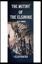 The Mutiny of the Elsinore Illustrated