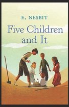 Five Children and It Illustrated