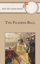 The Filigree Ball