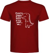 T-Shirt - Casual T-Shirt - Fun T-Shirt - Fun Tekst - Lifestyle T-Shirt - T-Rex - Dino - If You're Happy - L