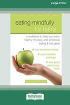 Eating Mindfully for Teens