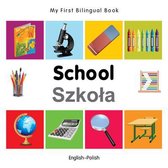 My First Bilingual Book - School - English-polish
