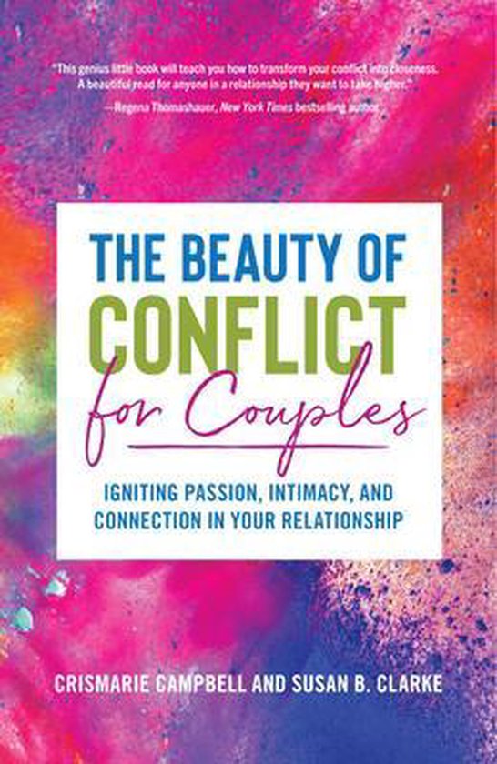 The Beauty of Conflict for Couples: Igniting Passion, Intima ... - cover
