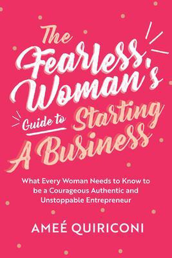 The Fearless Woman's Guide to Starting a Business - cover
