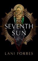 The Age of the Seventh Sun Series, 1-The Seventh Sun