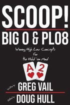 Scoop!: Big O and PLO8