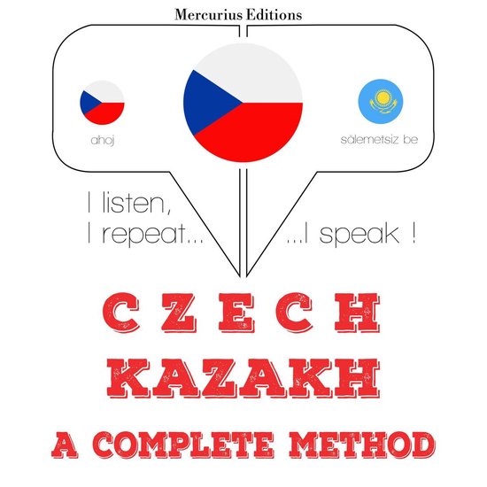 Česko - Kazakh: kompletní metoda - cover