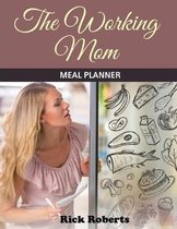 The Working Mom Meal Planner
