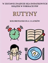 Kolorowanki dla 2-latkow (Rutyny)