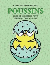 Livre de coloriage pour les enfants de 4 a 5 ans (Poussins)