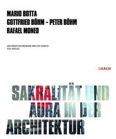 Sacrality and Aura in Architecture