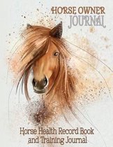 Horse Health Record Book & Horse Training Journal