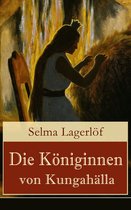 Die Königinnen von Kungahälla (Vollständige deutsche Ausgabe)
