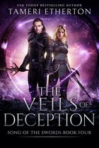 Song of the Swords 4 - The Veils of Deception