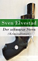 Der schwarze Stern (Kriminalroman) - Vollständige deutsche Ausgabe
