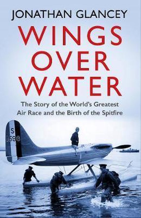 Wings Over Water, Jonathan Glancey 9781786494214 Boeken