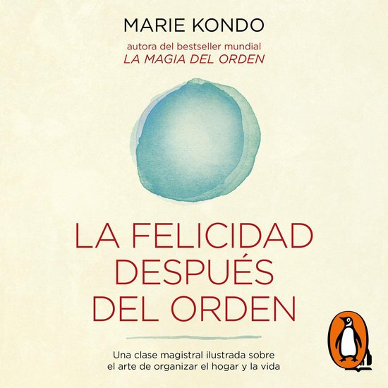 La felicidad después del orden (La magia del orden 2) - cover