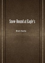 Snow-Bound at Eagle's