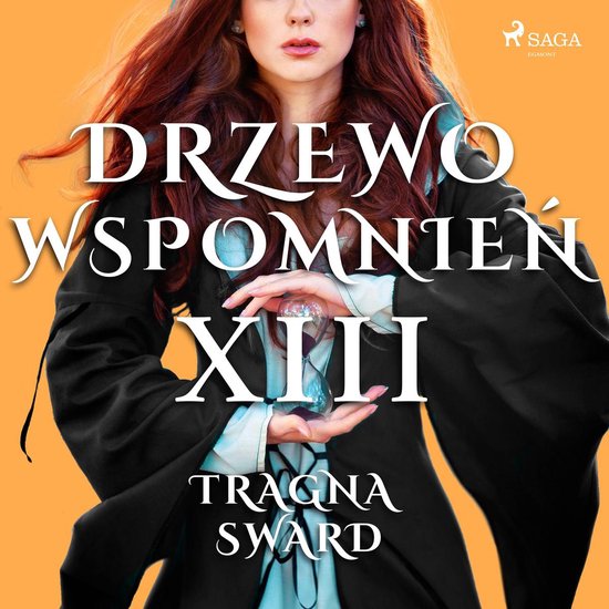 Drzewo Wspomnień 13: Tragna Sward - cover