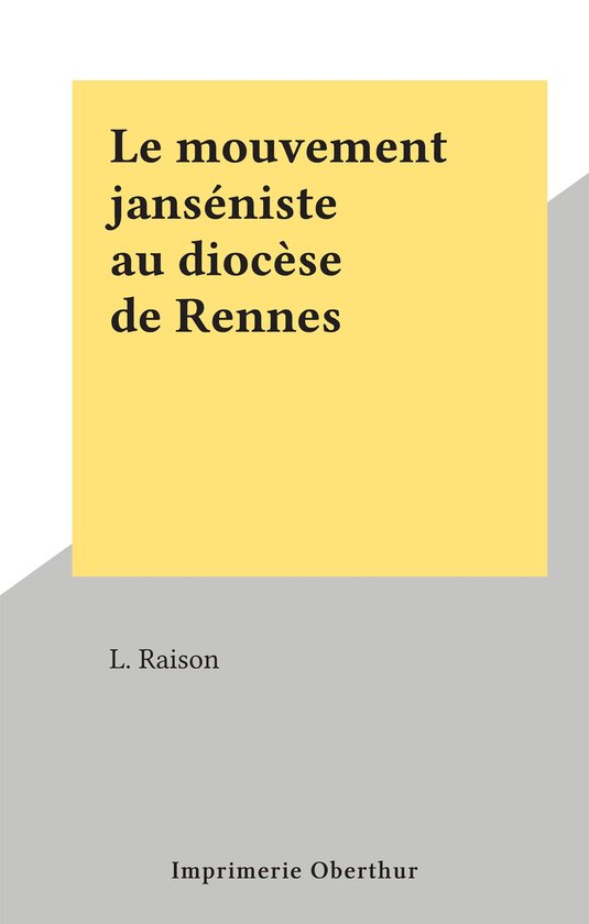 Le mouvement janséniste au diocèse de Rennes - cover