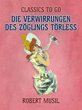 Classics To Go - Die Verwirrungen des Zöglings Törless