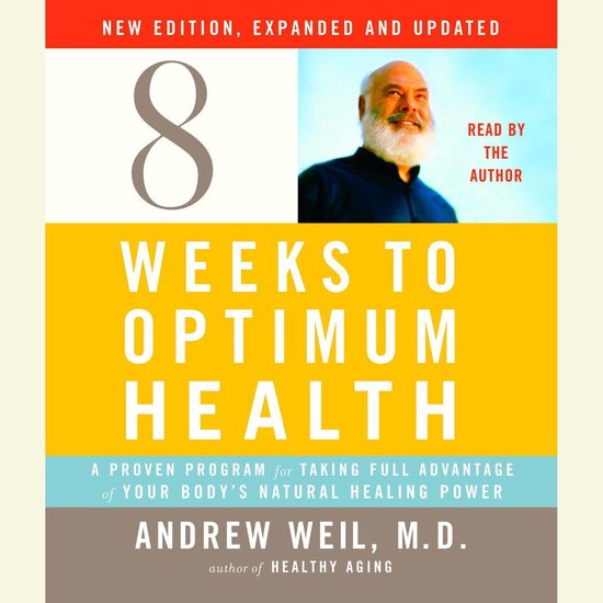 Eight Weeks to Optimum Health, New Edition, Updated and Expa ... - cover